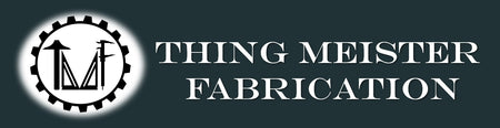 Thing Meister Fabrication LTD